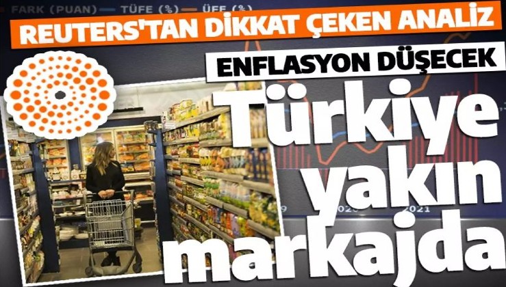 Dış basın yakından takip ediyor! Reuters'tan dikkat çeken Türkiye analizi: Enflasyon düşecek!