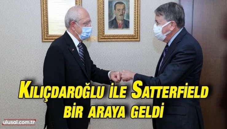 Kemal Kılıçdaroğlu ABD Büyükelçisi Satterfield ile görüştü