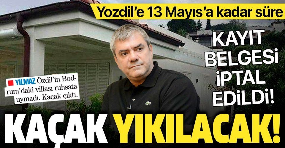 Yılmaz Özdil’in Bodrum'daki villasının kaçak bölümleri yıkılacak