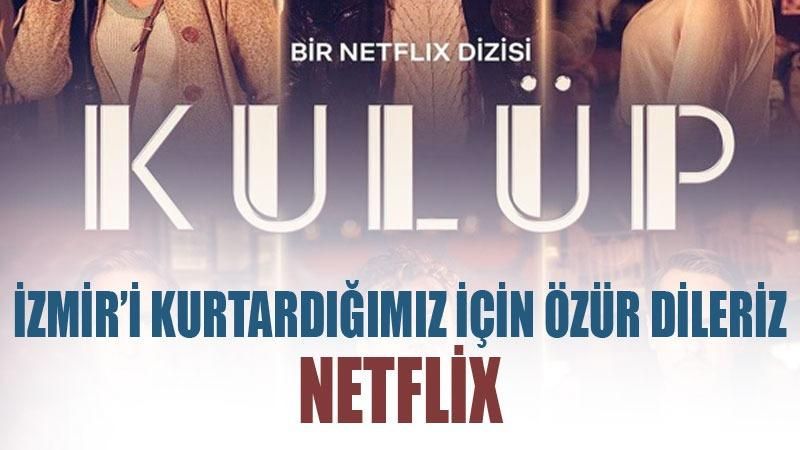 İzmir'i kurtardığımız için özür dileriz Netflix