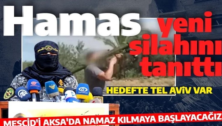 Hamas yeni silahını görücüye çıkardı! İşgalci İsrail böyle vuruluyor