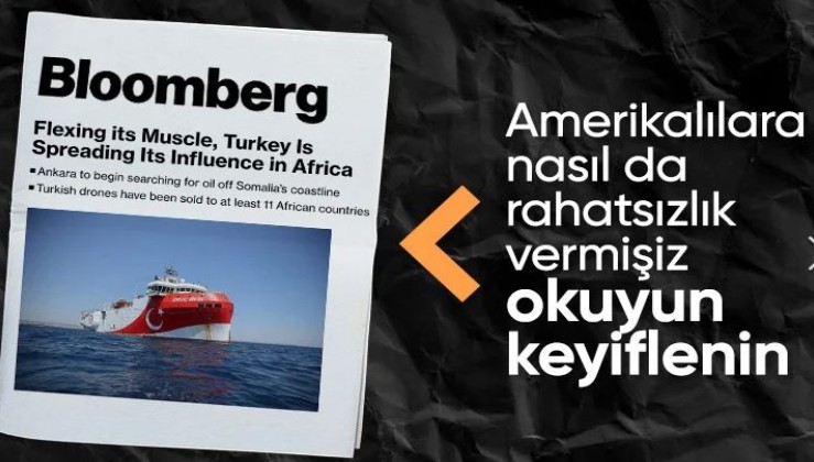 Bloomberg'den Türkiye makalesi: Afrika'da nüfuzunu artırıyor