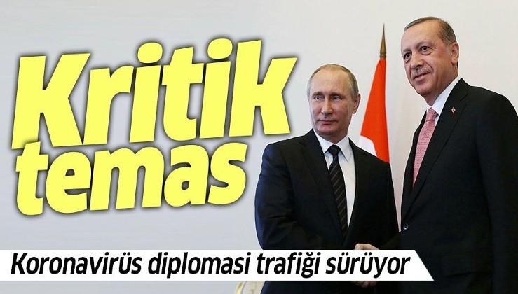 Erdoğan ile Putin arasında kritik görüşme! Koronavirüs diplomasisi sürüyor