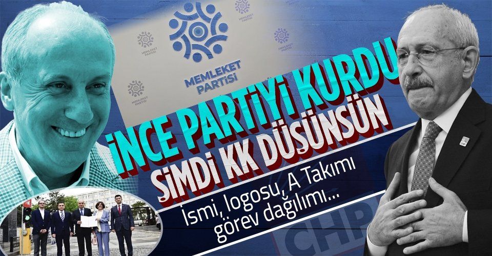 CHP'yi yerden yere vurup istifa eden Muharrem İnce Memleket Partisi'ni kurdu! İşte Memleket Partisi'nin A Takımı