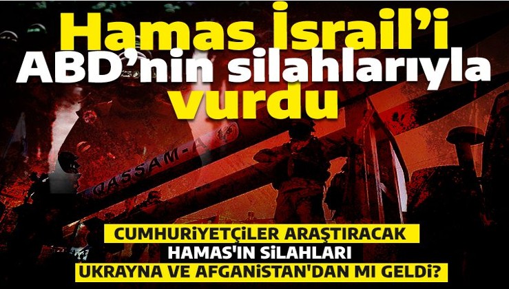 Cumhuriyetçiler araştıracak: Hamas'ın silahları Ukrayna ve Afganistan'dan mı geldi?