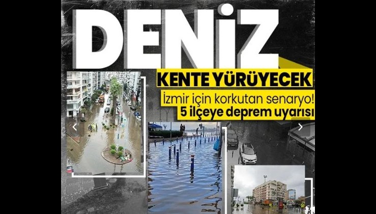 İzmir'i bekleyen tehlike! 5 ilçe riskli! Olası bir depremde deniz kent içine girecek