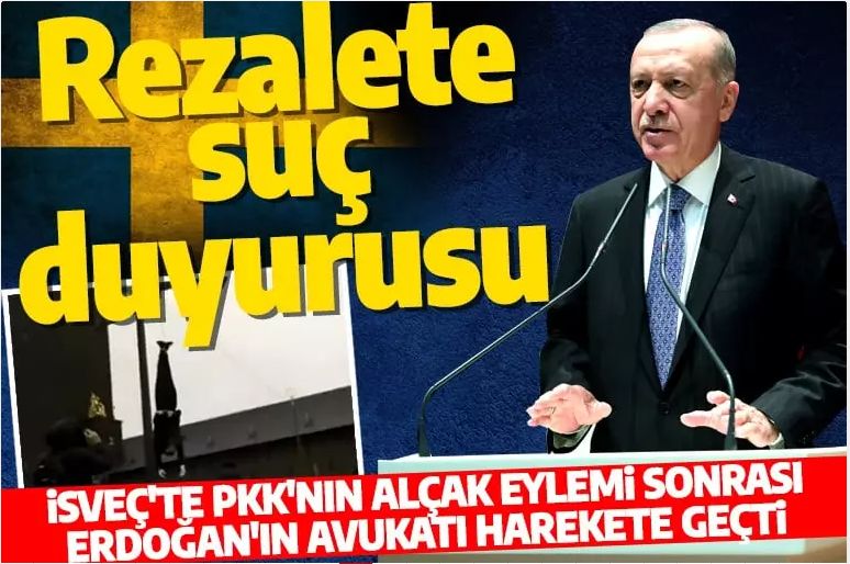 Son dakika: Cumhurbaşkanı Erdoğan'ın avukatından İsveç'teki rezalete suç duyurusu