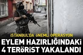 Son dakika: İstanbul'da terör örgütü PKK üyesi 4 kişi gözaltına alındı
