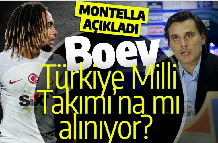 Montella cevapladı: Boey Türkiye Milli Takımına mı alınıyor?