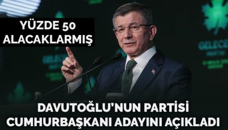 Davutoğlu’nun partisi cumhurbaşkanı adaylarını açıkladı