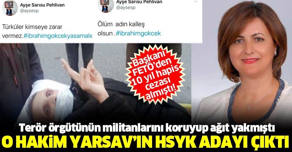 DHKPC'li İbrahim Gökçek'e ağıt yakan Ayşe Sarısu Pehlivan YARSAV’ın HSYK adayı çıktı