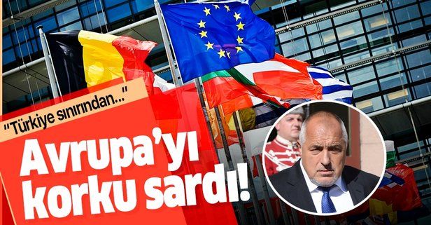 Avrupa'yı mülteci korkusu sardı! Bulgaristan Başbakanı Borisov: Türkiye sınırından....