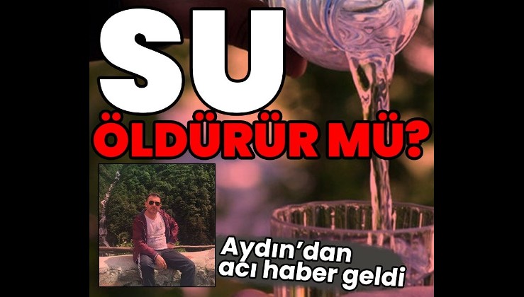 Aydın'da feci olay! Yaşam kaynağı su ölüm nedeni oldu