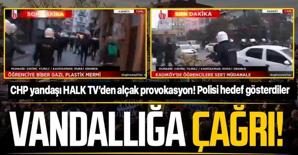 Halk TV skandal 'sokağa inin' çağrısı! Polisi hedef gösterdiler