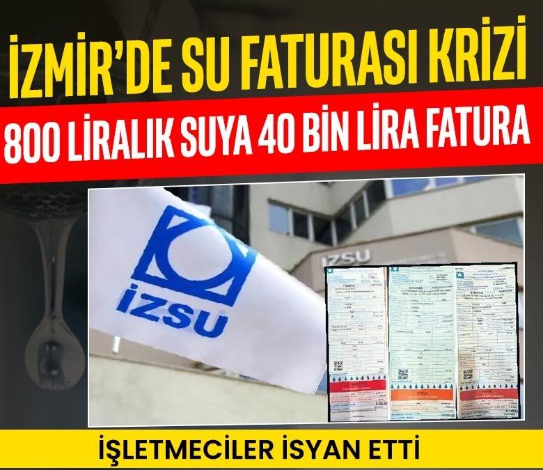 İzmir'de katı atık bedeli isyan ettirdi: 800 liralık suya 40 bin lira fatura