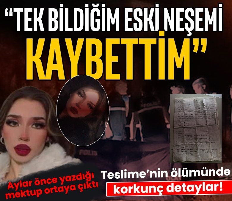 Aydın'da ormanda ölü bulunmuştu! Teslime Hanedan'a ait mektup ortaya çıktı! Her şeyi anlatmış...