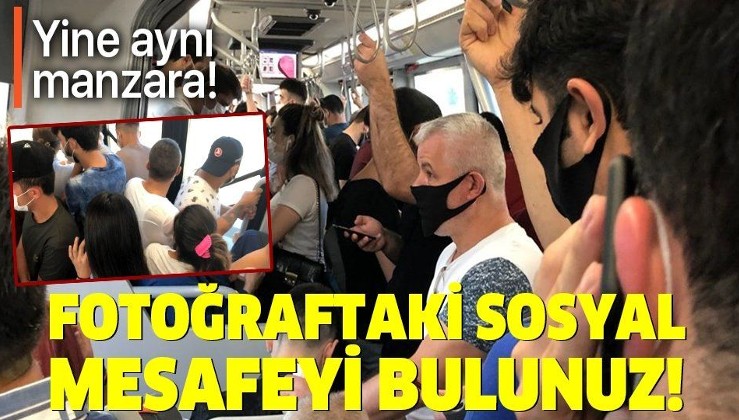 İstanbul'da yine aynı manzara! Metrobüste sosyal mesafe hiçe sayıldı!