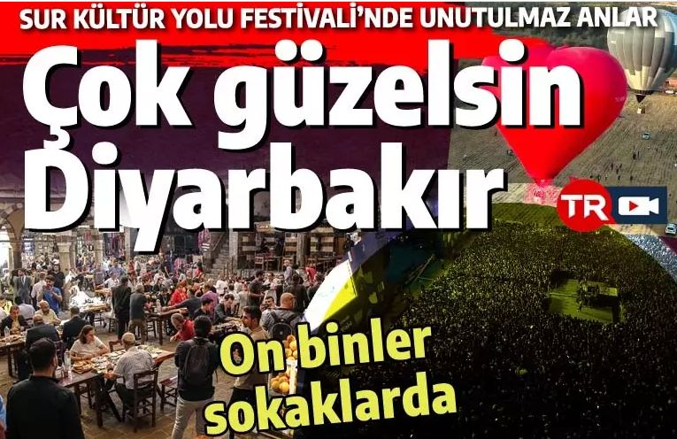 Diyarbakır sen ne güzelsin! Sur Kültür Yolu Festivali'nde unutulmaz anlar