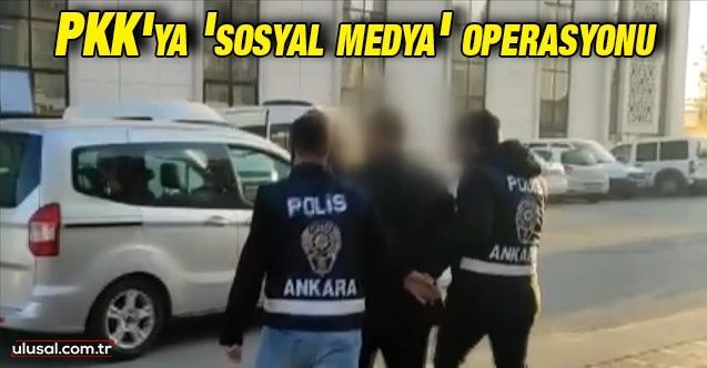 PKK'ya 'sosyal medya' operasyonu