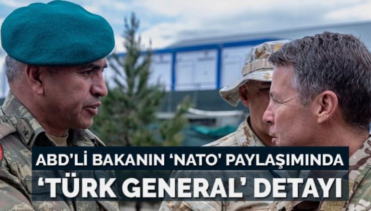 ABD’li bakanın NATO paylaşımında ‘Türk general’ detayı