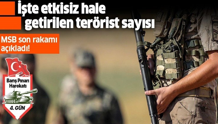 MSB açıkladı: Barış Pınarı Harekatı'nda 459 terörist etkisiz hale getirildi.