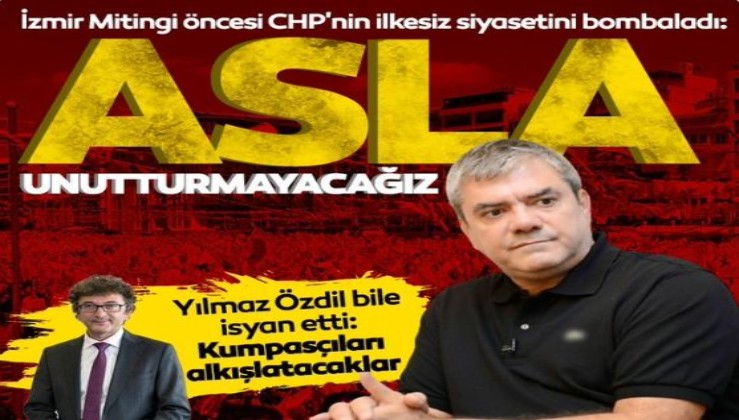 Muhalif gazeteci Yılmaz Özdil bile isyan etti! CHP'nin ilkesiz siyasetine tepki: Asla unutturmayacağımız bir gün