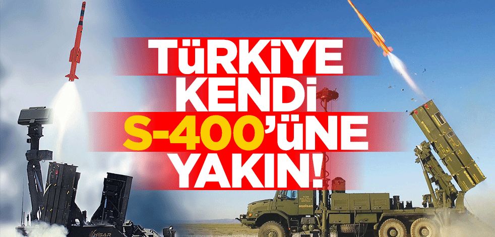 Türkiye S400'lere alternatif milli hava savunma sistemine çok yakın!