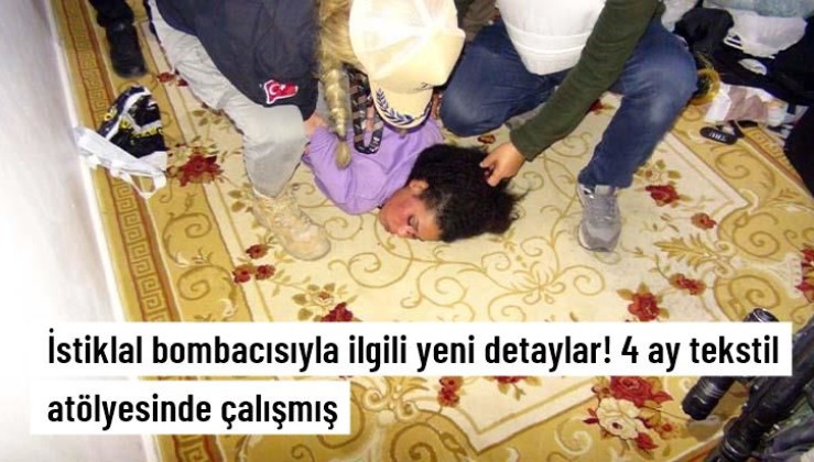 Beyoğlu'nu kana bulamaya neden olan bombacıyla ilgili yeni detay! Bir tekstil atölyesinde kocası kılığında teröristle birlikte çalışmış.