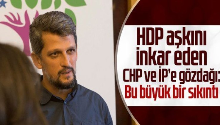 HDP'li Garo Paylan'dan CHP ve İYİ Parti'ye gözdağı: 'HDP ile işimiz yok' diyorlar bu büyük bir sıkıntı