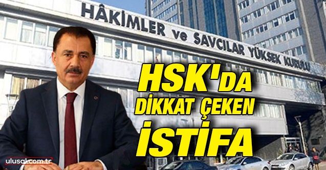 HSK üyesi Hamit Kocabey istifa etti