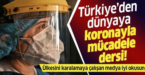 Türkiye güçlü sağlık sistemi ve sosyal yardımlarıyla koronavirüsle mücadelede dünyaya örnek oldu!