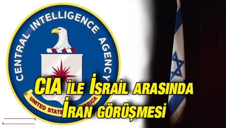 CIA ile İsrail arasında İran görüşmesi