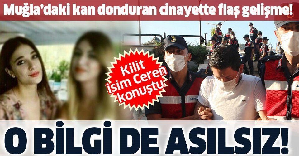 Son dakika: Muğla'da vahşice katledilen Pınar Gültekin'in arkadaşı Ceren T. konuştu: Cemal'i aradım sesi titriyordu