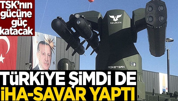 Türkiye şimdi de İHA-savar yaptı! TSK'nın gücüne güç katacak