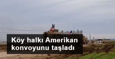 Suriye medyası: Köy halkı Amerikan konvoyunu taşlarla karşıladı