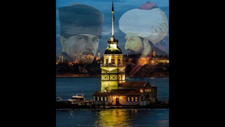 İstanbul’un ilk fatihi Fatih Sultan Mehmet HAN İstanbul’un son fatihi Gazi Mustafa Kemal ATATÜRK