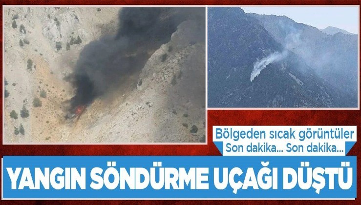 Son dakika: Kahramanmaraş'ta yangın söndürme uçağının düşme anı kamerada! Açıklamalar peş peşe geliyor
