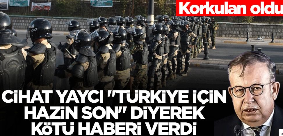 Cihat Yaycı "Türkiye için hazin son" diyerek kötü haberi verdi! Korkulan oldu