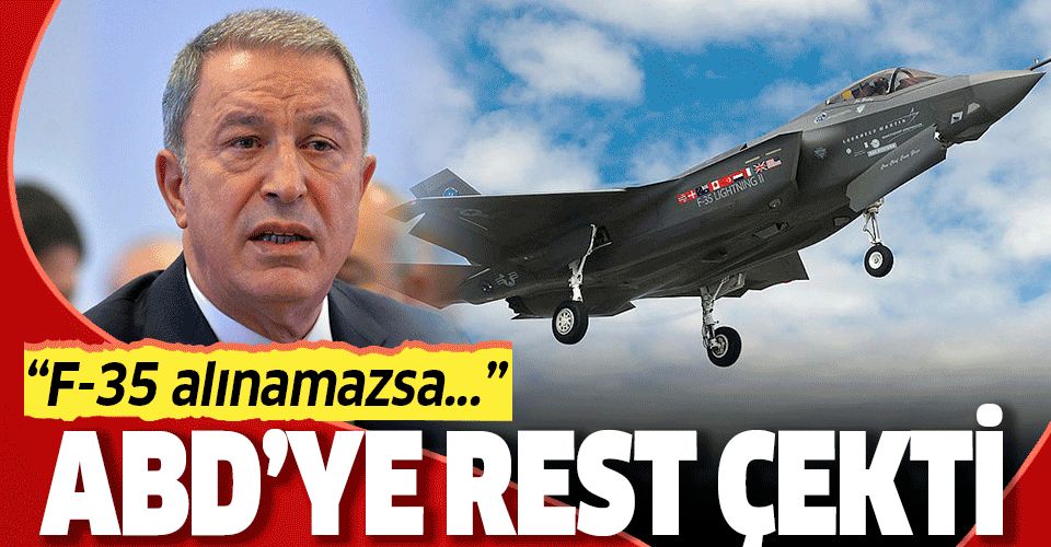 Hulusi Akar'dan son dakika F35 açıklaması.