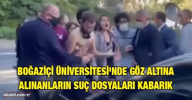 Boğaziçi Üniversitesi'ndeki izinsiz eylemde : 2 tutuklama