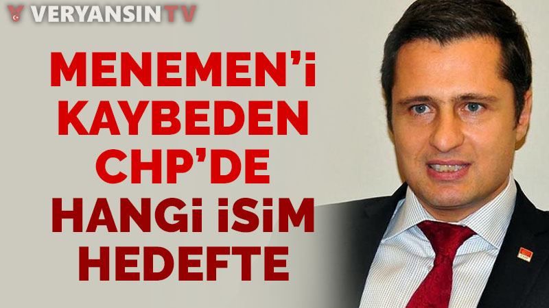 CHP Menemen Belediyesi'ni kaybetti... İl Başkanı tepkilerin odağında