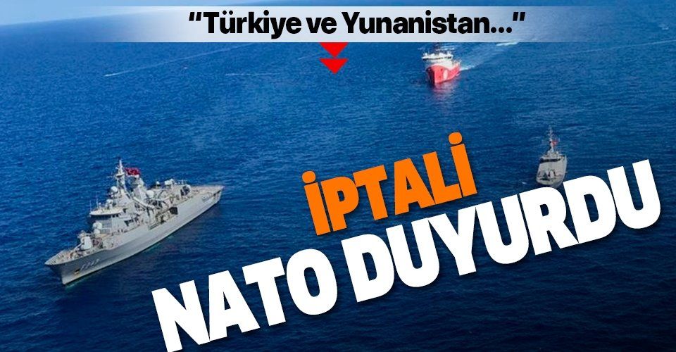 Son dakika: NATO duyurdu: Doğu Akdeniz'deki tatbikatlar iptal edildi