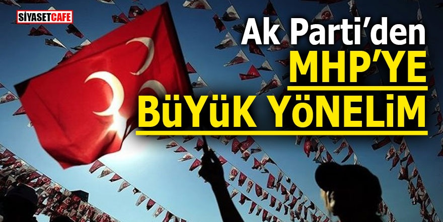 AK Parti'den MHP'ye büyük yönelim!