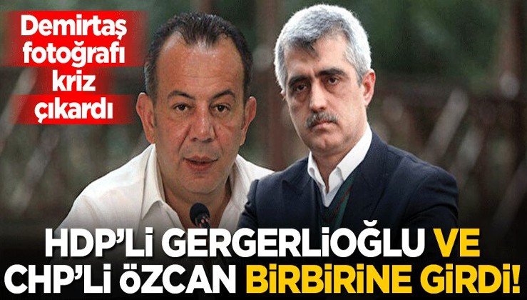 HDP'li Gergerlioğlu ve CHP'li Tanju Özcan birbirine girdi!