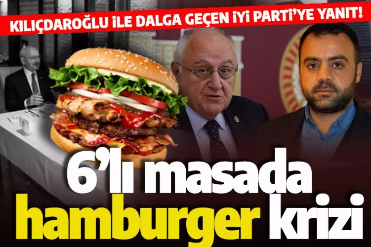 CHP ile İYİ Parti arasında "hamburger" atışması büyüyor!