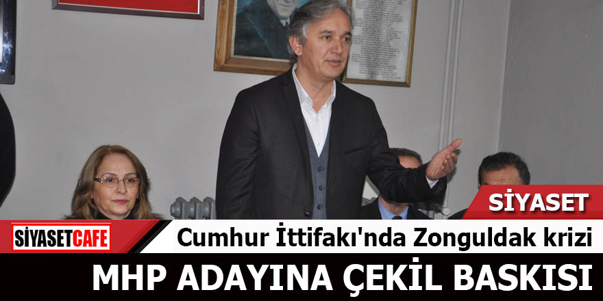 Cumhur İttifakı'nda Zonguldak krizi