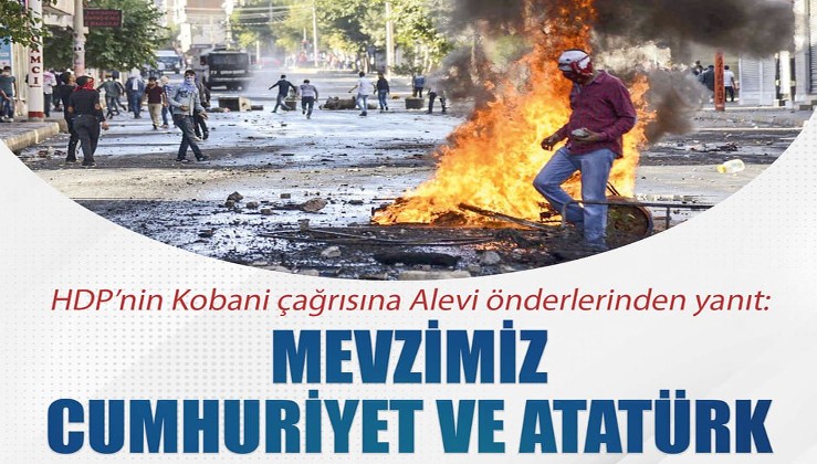 HDP’nin Kobani çağrısına Alevi önderlerinden yanıt: Mevzimiz Cumhuriyet ve Atatürk