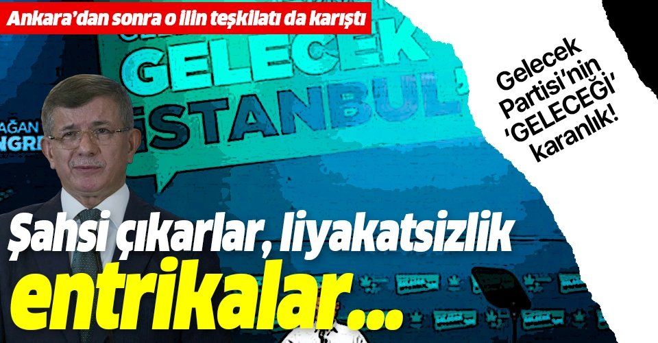 Son dakika: Gelecek Partisi darmadağın! Ankara teşkilatının ardından İzmir de...