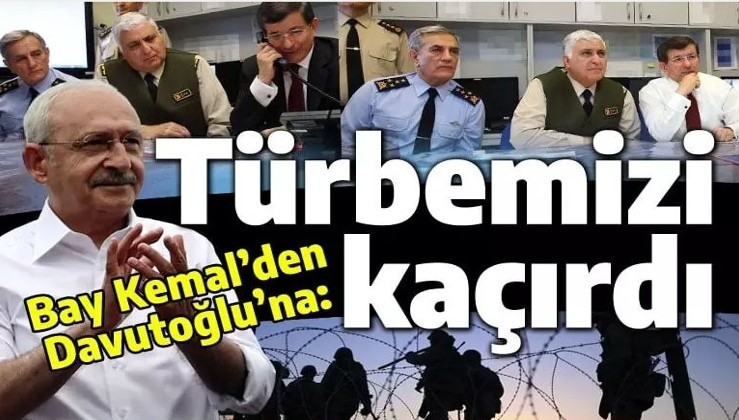 Kılıçdaroğlu'ndan Davutoğlu'na: Türbemizi kaçırdı, bayrağımızı indirdi