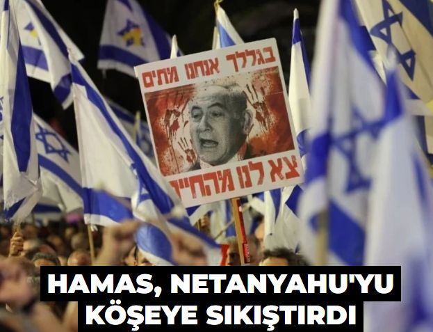 HAMAS, Netanyahu'yu köşeye sıkıştırdı